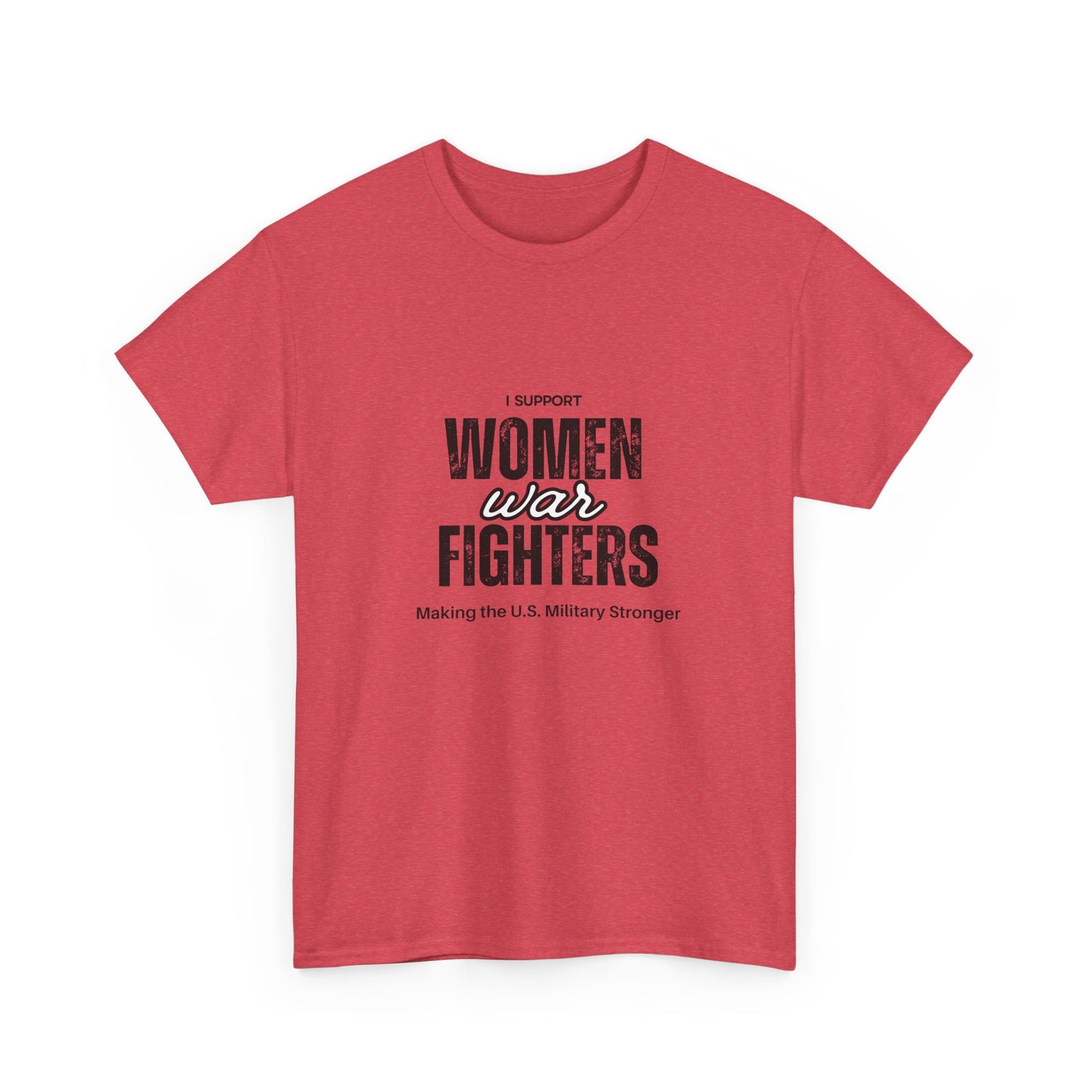 I Support Women War Fighters T shirt
