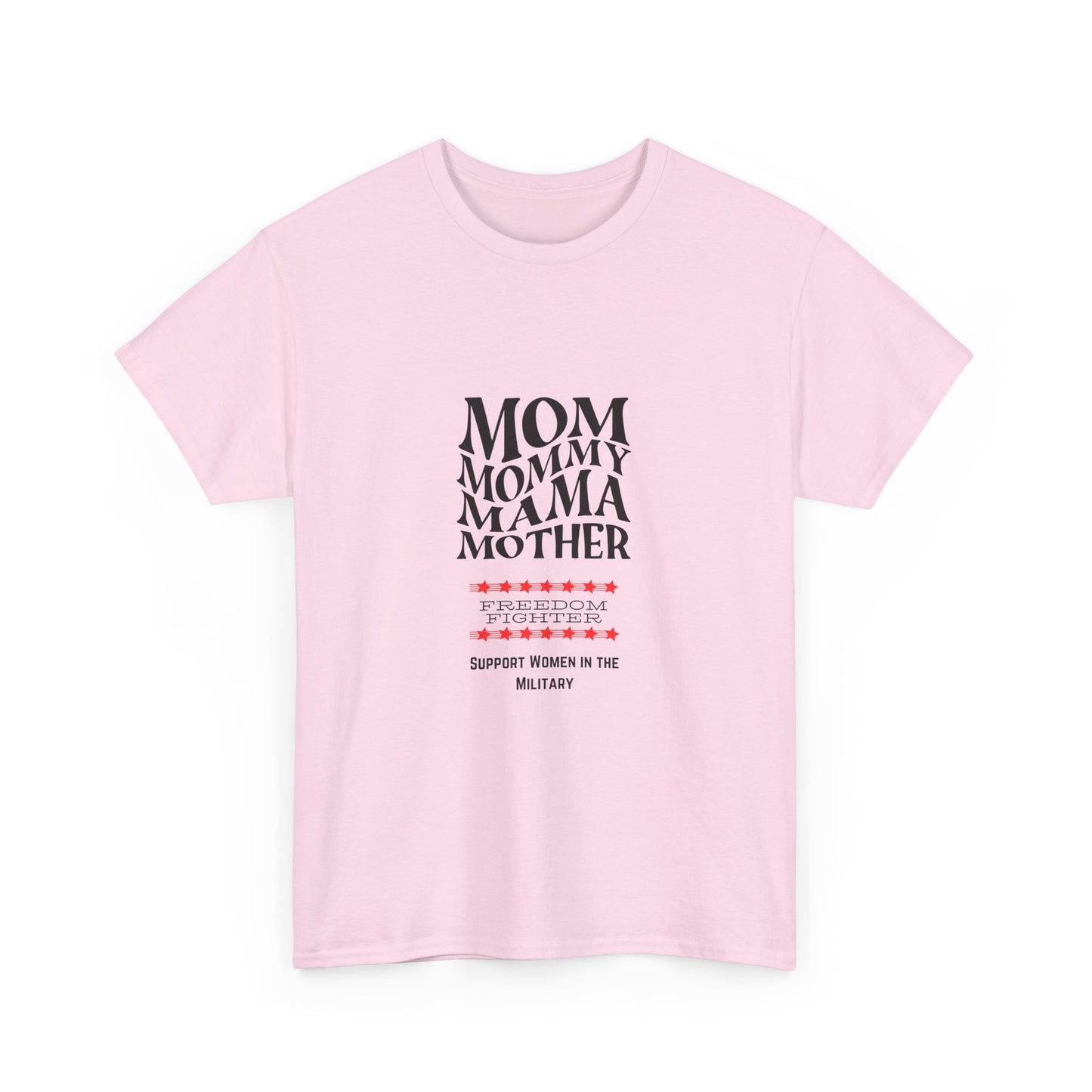 Military Mom Freedom Fighter T shirt