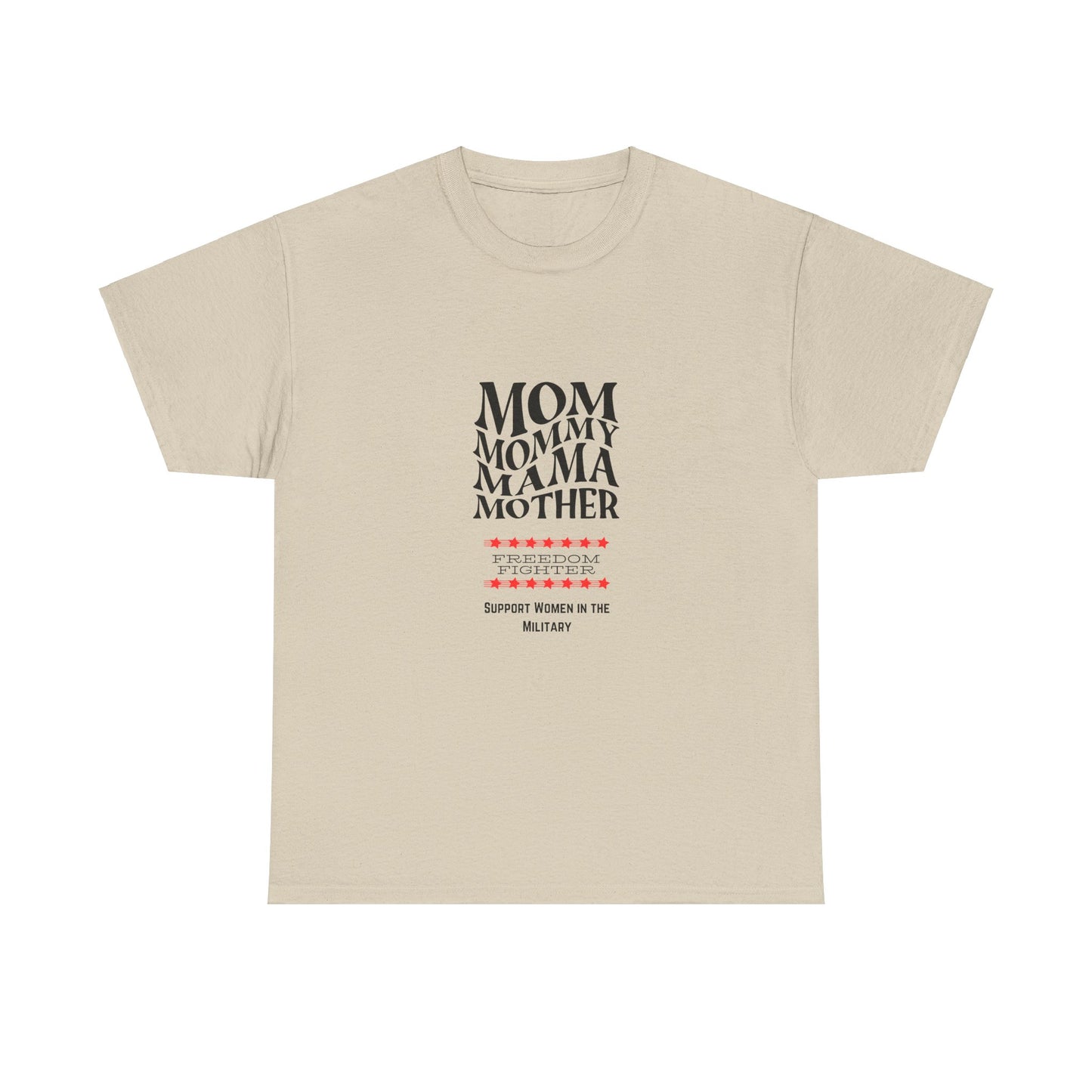 Military Mom Freedom Fighter T shirt