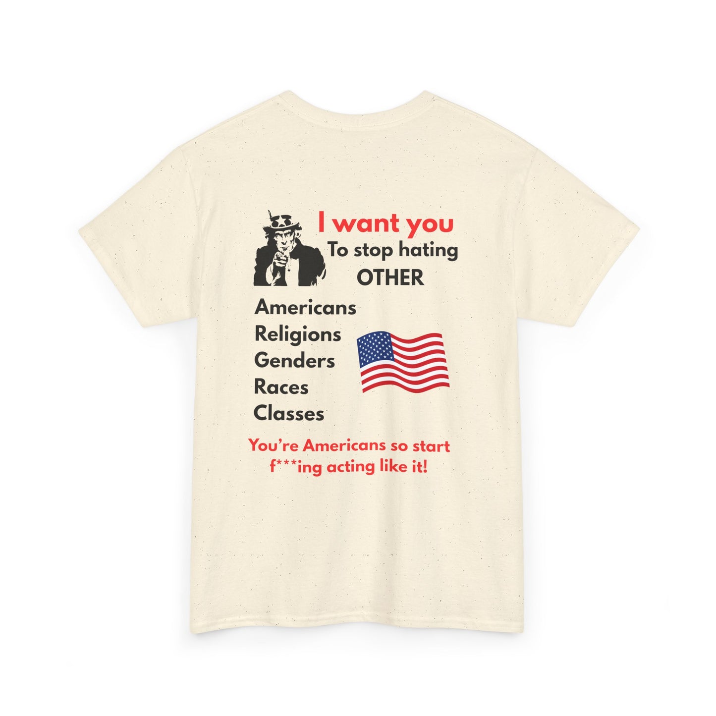 Unisex Heavy Cotton Tee with Empowering Message, Anti-Hate T-Shirt, Equality Apparel, Gift for Activists, Protest Wear