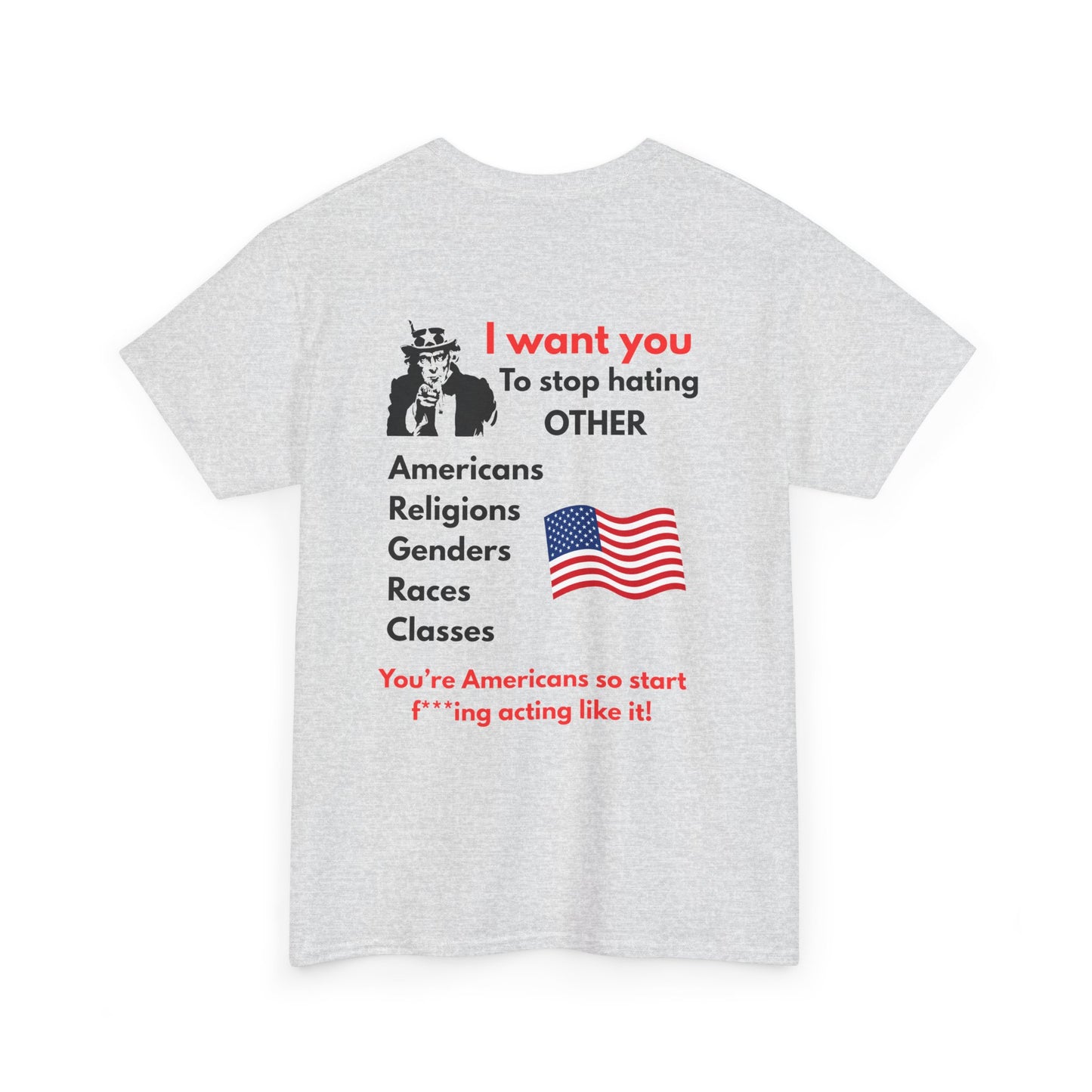 Unisex Heavy Cotton Tee with Empowering Message, Anti-Hate T-Shirt, Equality Apparel, Gift for Activists, Protest Wear