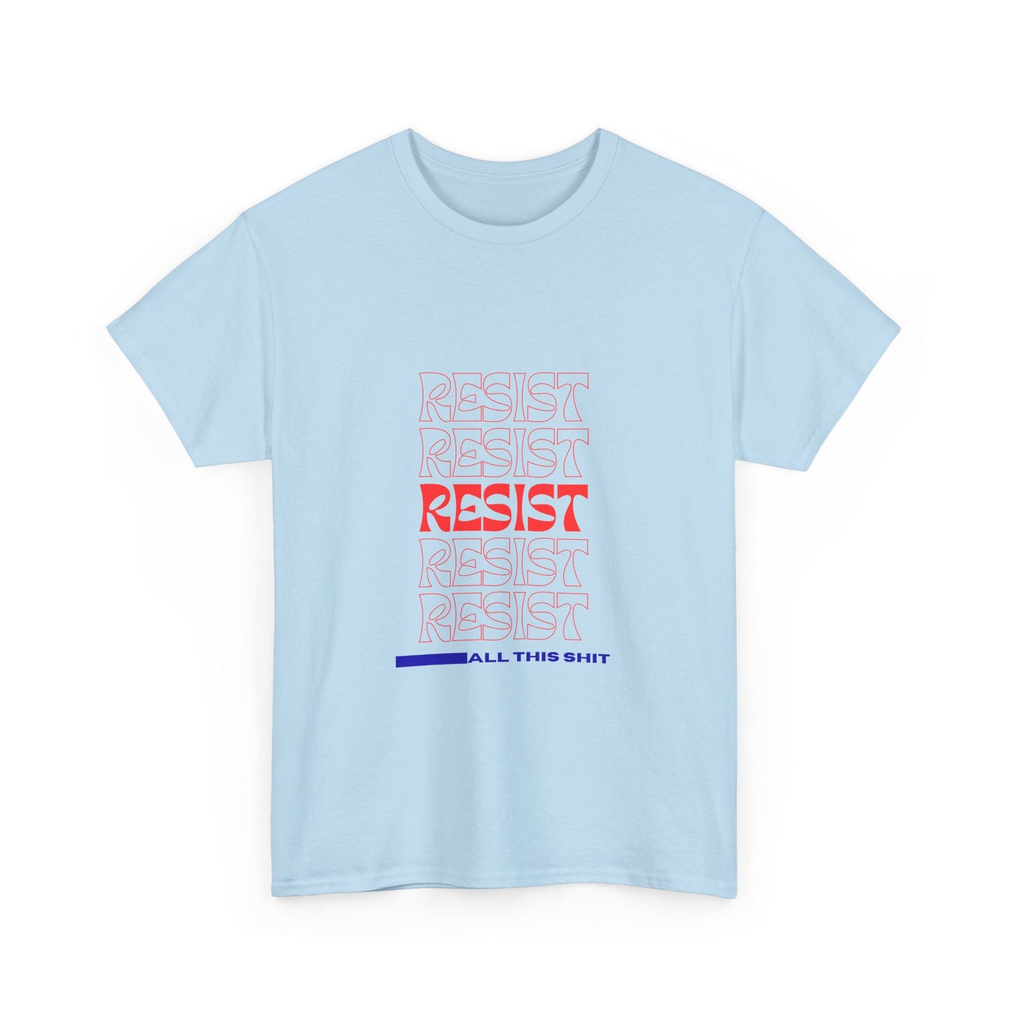 Unisex Heavy Cotton Tee - 'Resist' Graphic Tee for Activists, Casual Wear, Protest Gear, Everyday Comfort, Gift Idea
