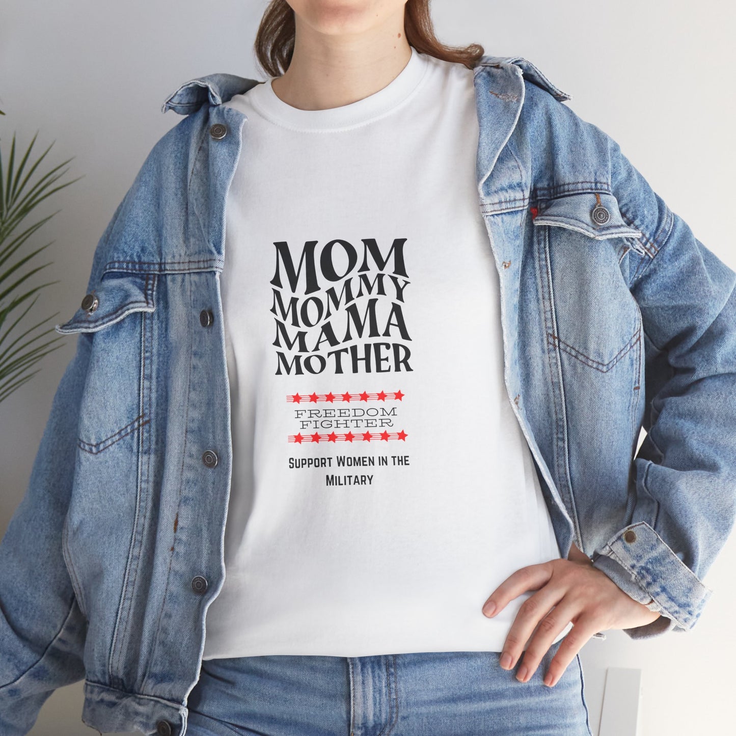 Military Mom Freedom Fighter T shirt