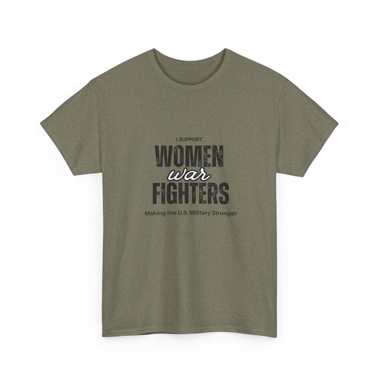 I Support Women War Fighters T shirt