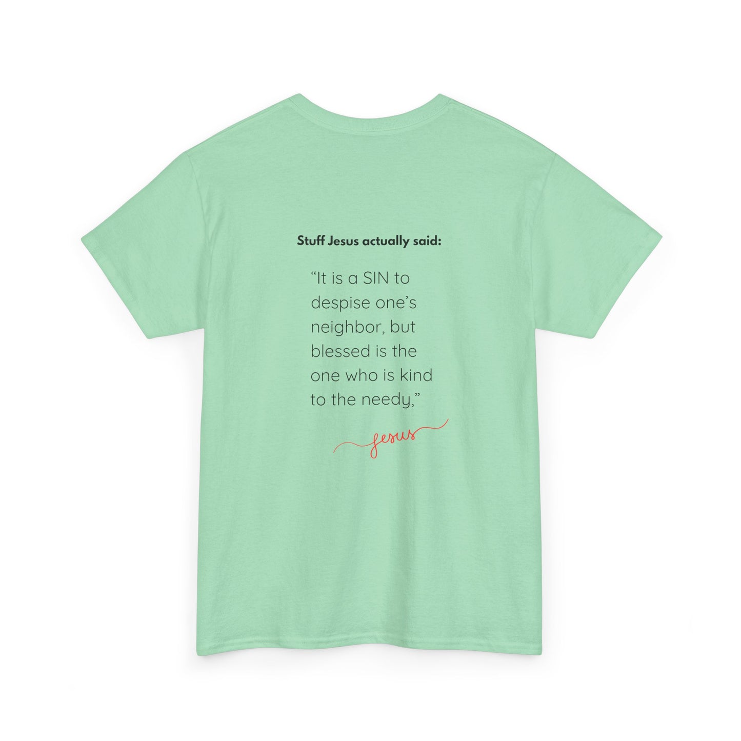 Inspiring Unisex Heavy Cotton Tee: Kindness Quotations, Great Gift for Friends, spiritual Apparel, Casual Wear, Everyday Comfort, protest, jesus