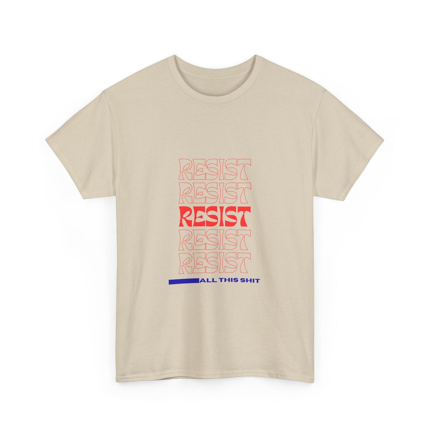 Unisex Heavy Cotton Tee - 'Resist' Graphic Tee for Activists, Casual Wear, Protest Gear, Everyday Comfort, Gift Idea