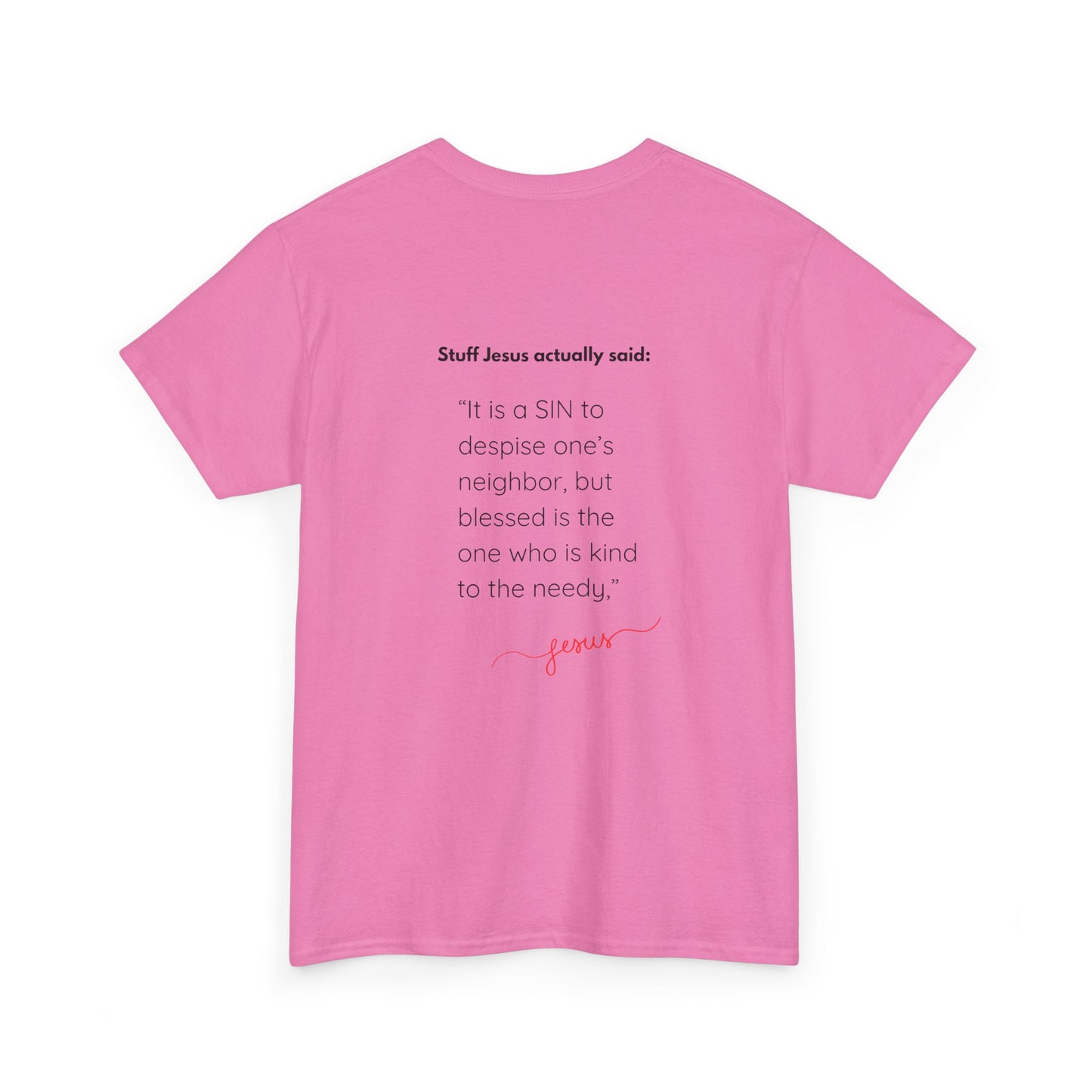 Inspiring Unisex Heavy Cotton Tee: Kindness Quotations, Great Gift for Friends, spiritual Apparel, Casual Wear, Everyday Comfort, protest, jesus