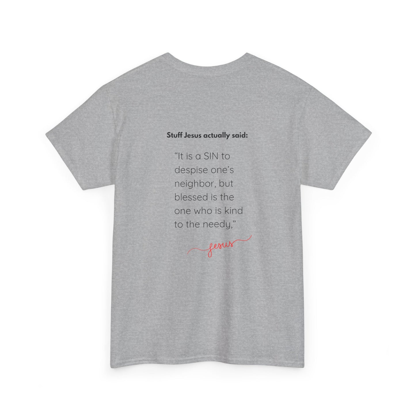 Inspiring Unisex Heavy Cotton Tee: Kindness Quotations, Great Gift for Friends, spiritual Apparel, Casual Wear, Everyday Comfort, protest, jesus