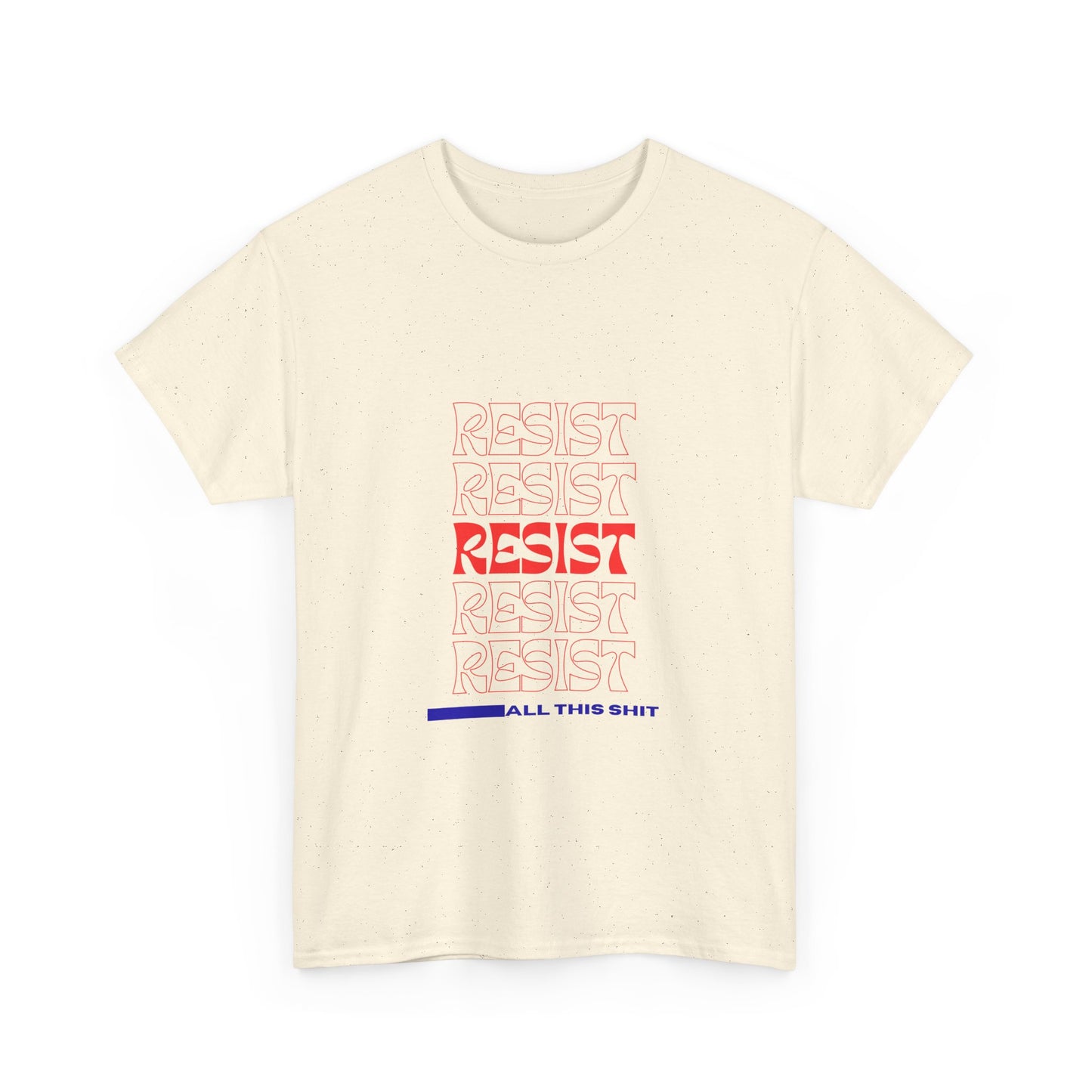 Unisex Heavy Cotton Tee - 'Resist' Graphic Tee for Activists, Casual Wear, Protest Gear, Everyday Comfort, Gift Idea