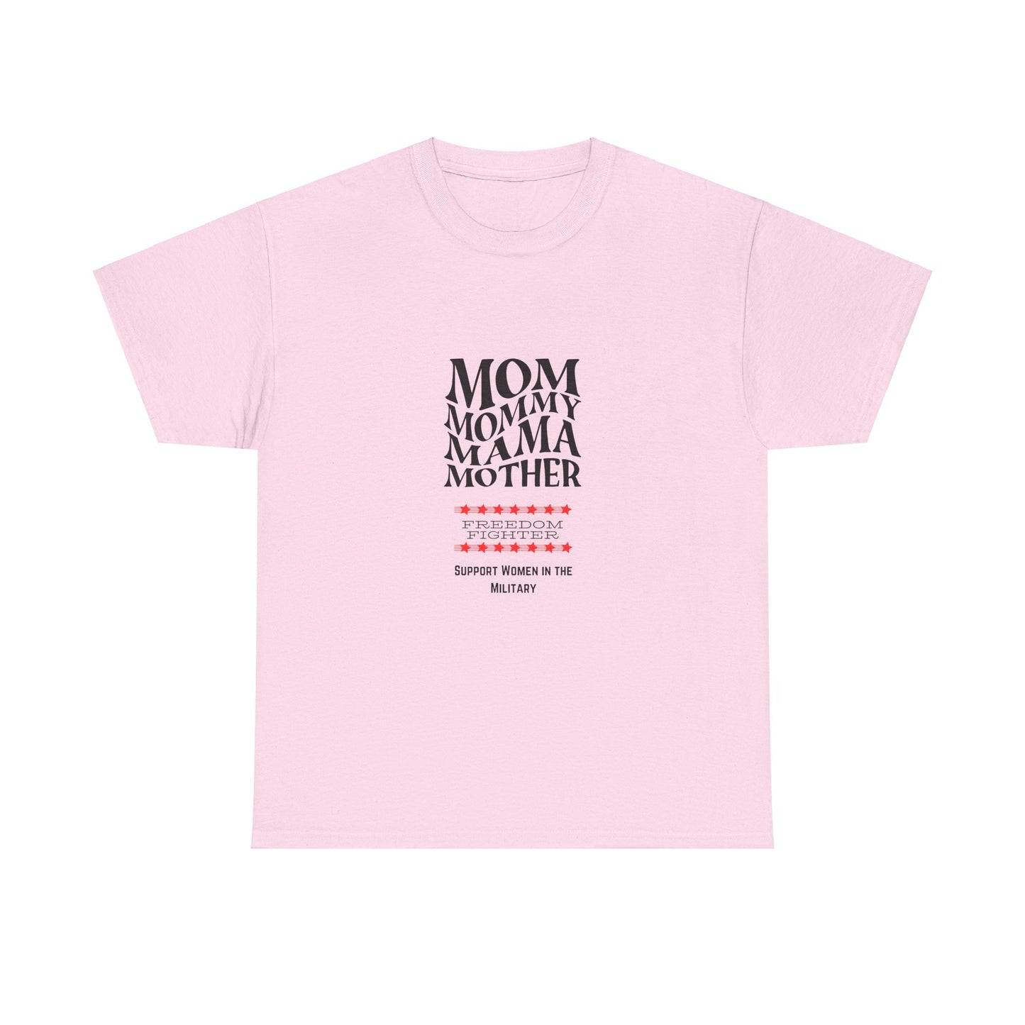 Military Mom Freedom Fighter T shirt