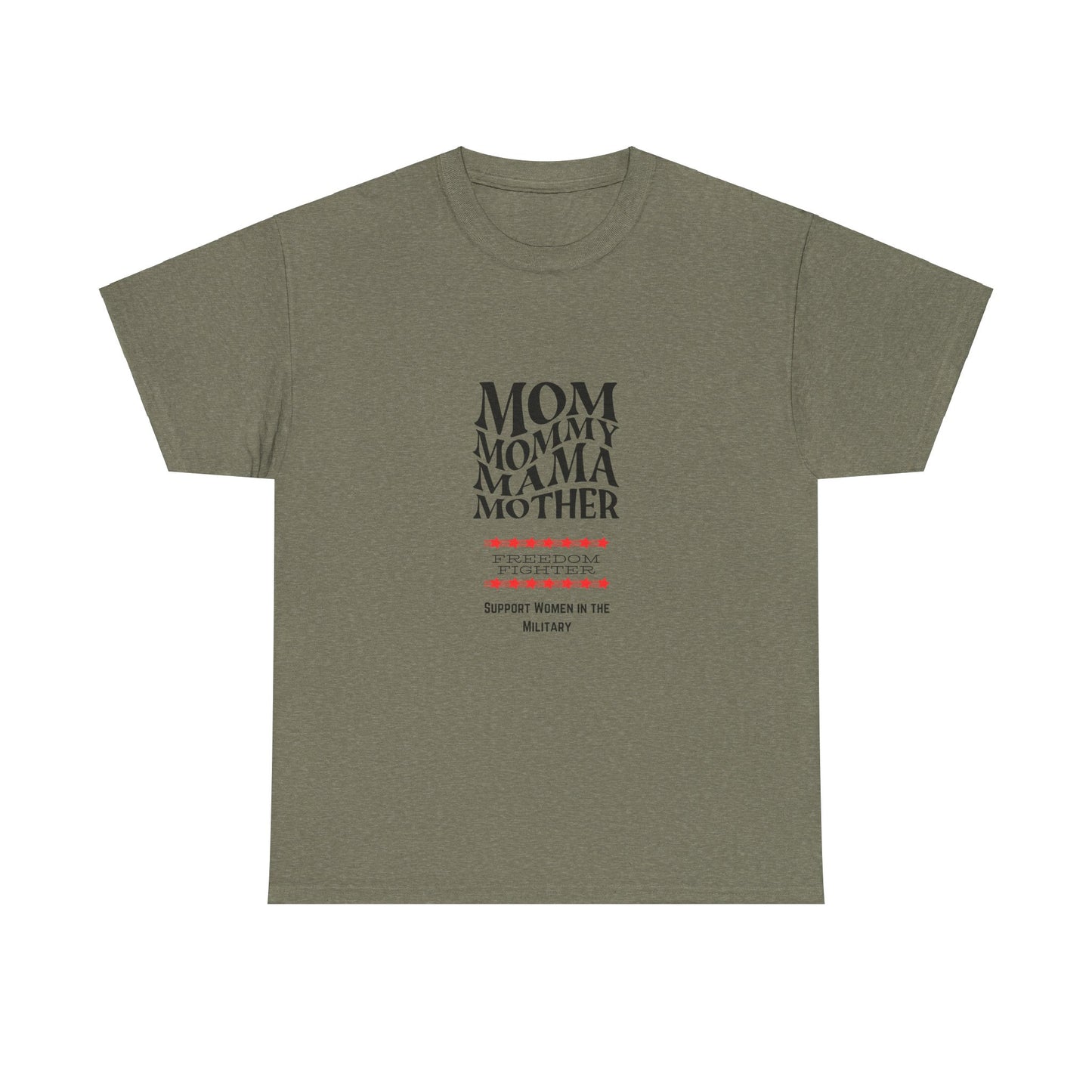 Military Mom Freedom Fighter T shirt