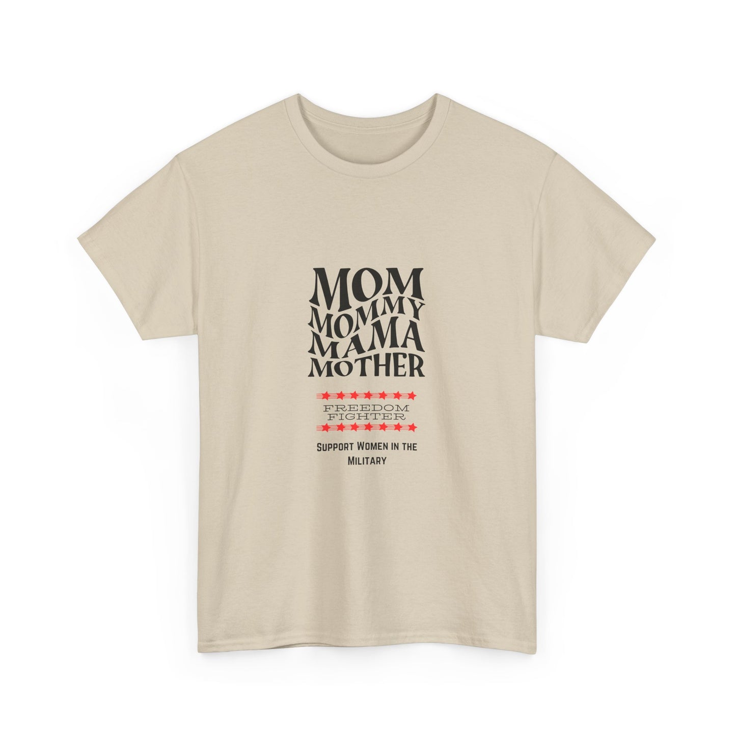 Military Mom Freedom Fighter T shirt