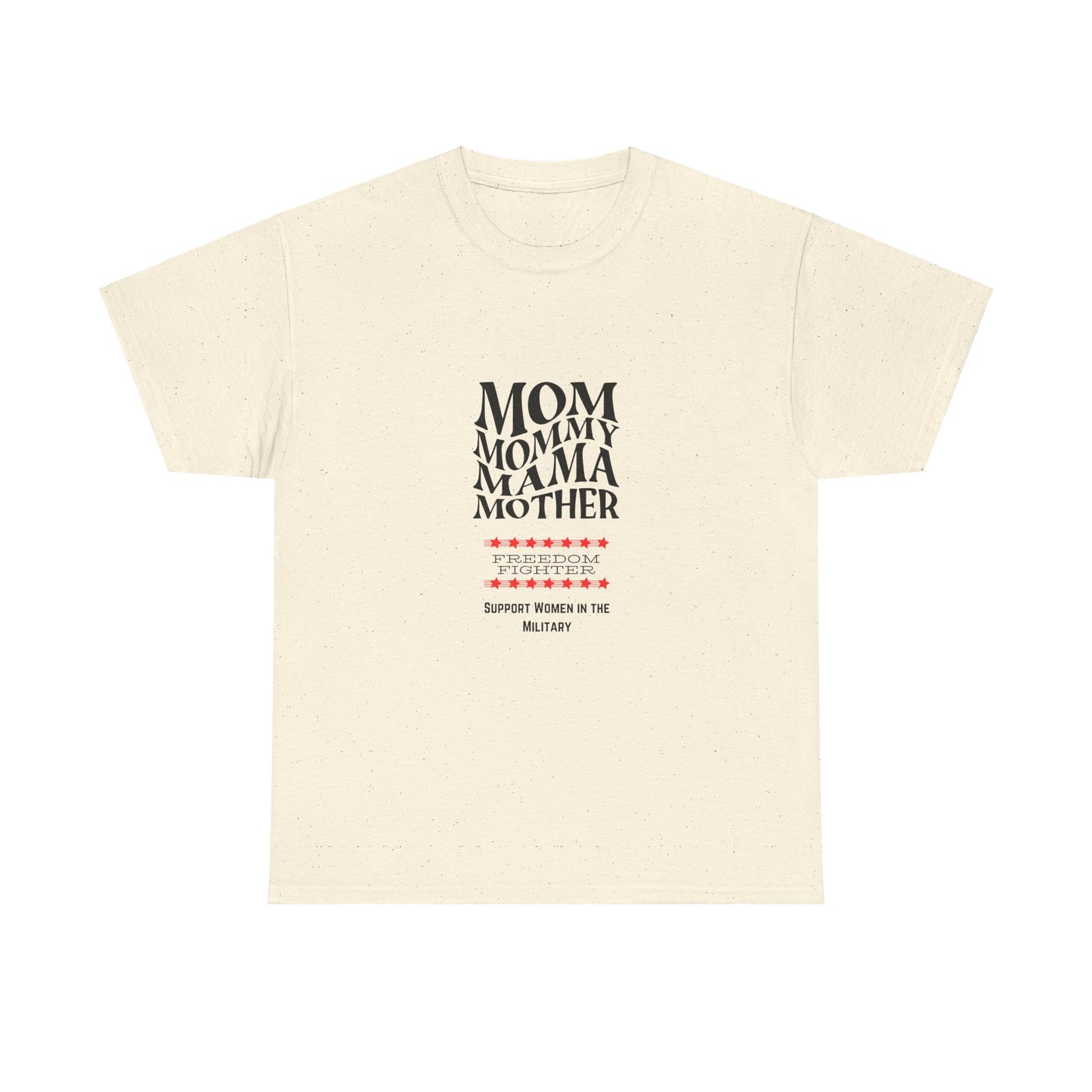 Military Mom Freedom Fighter T shirt