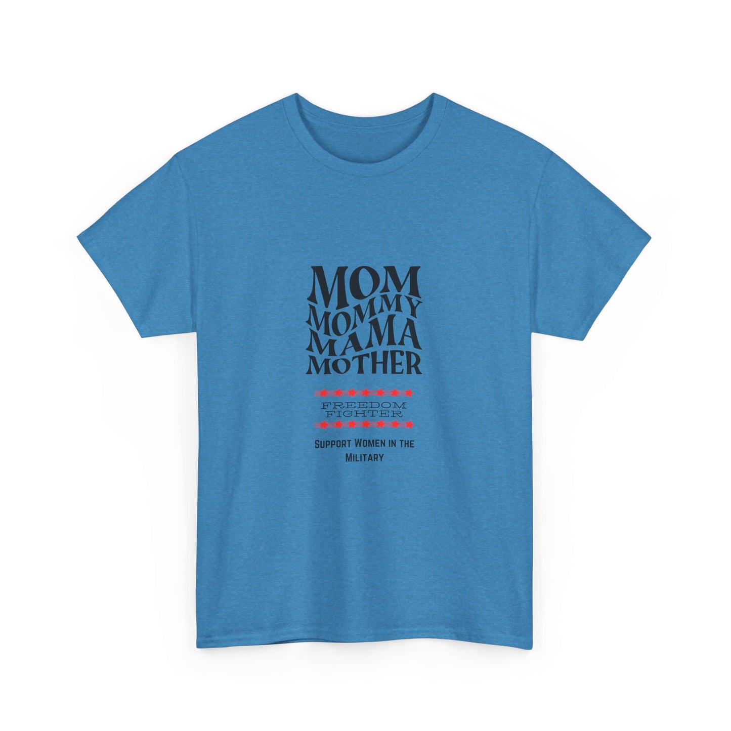 Military Mom Freedom Fighter T shirt