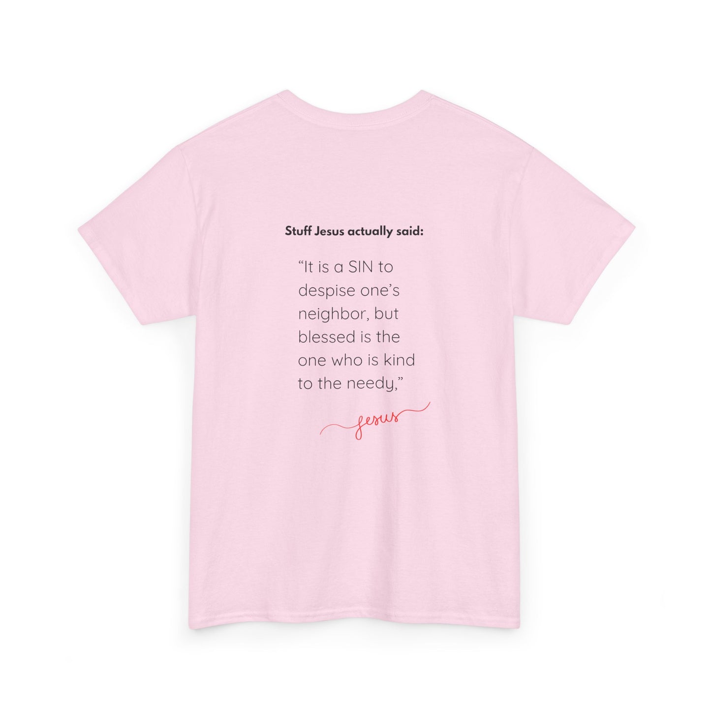 Inspiring Unisex Heavy Cotton Tee: Kindness Quotations, Great Gift for Friends, spiritual Apparel, Casual Wear, Everyday Comfort, protest, jesus