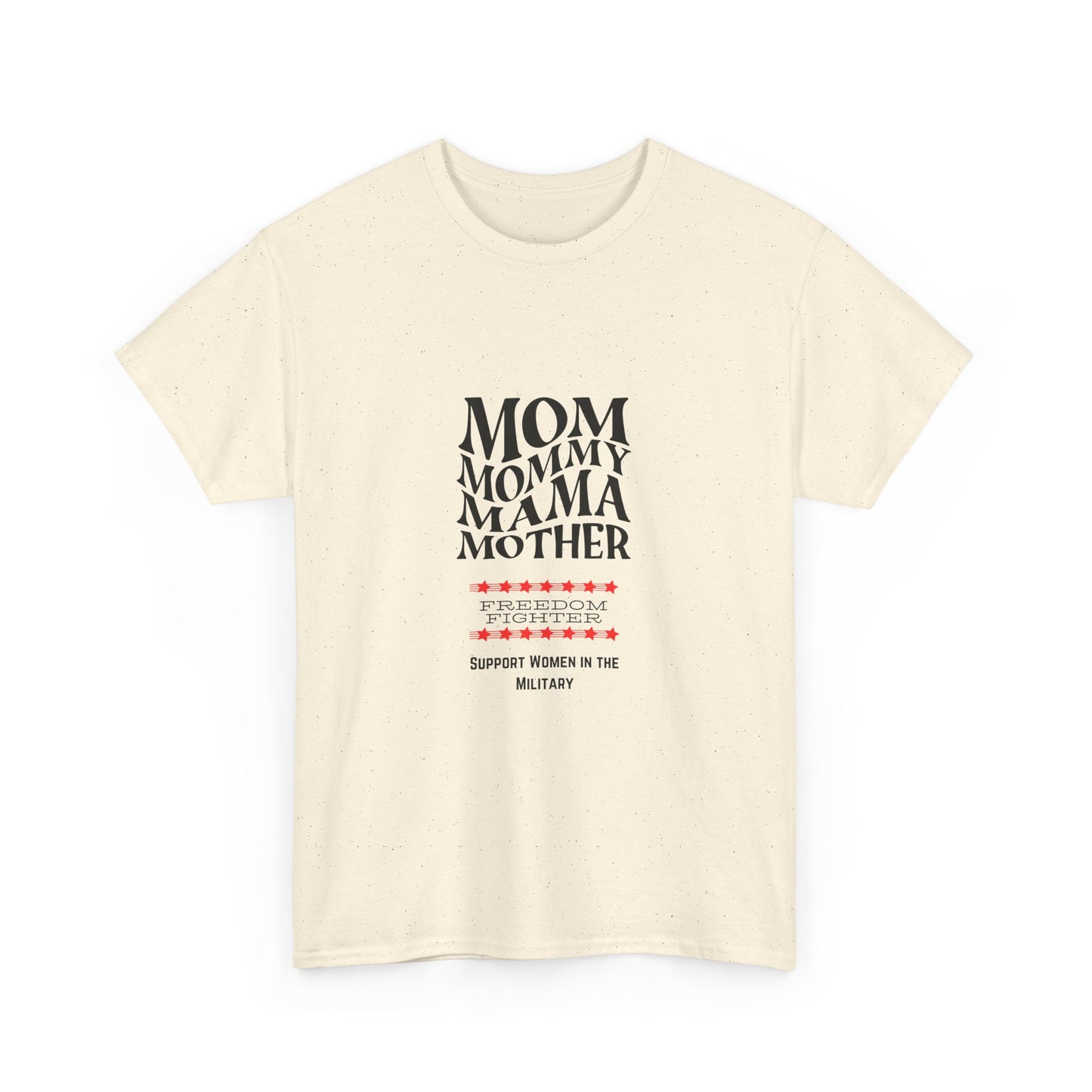 Military Mom Freedom Fighter T shirt