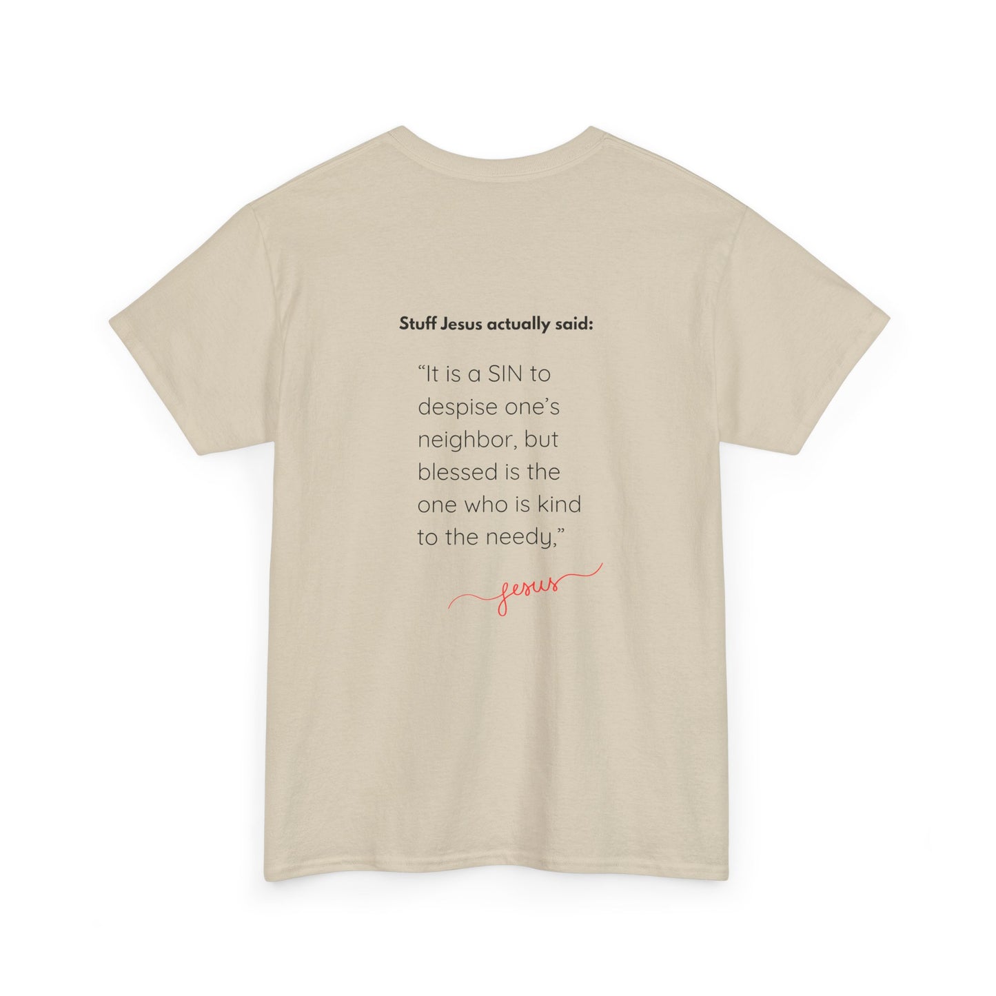 Inspiring Unisex Heavy Cotton Tee: Kindness Quotations, Great Gift for Friends, spiritual Apparel, Casual Wear, Everyday Comfort, protest, jesus
