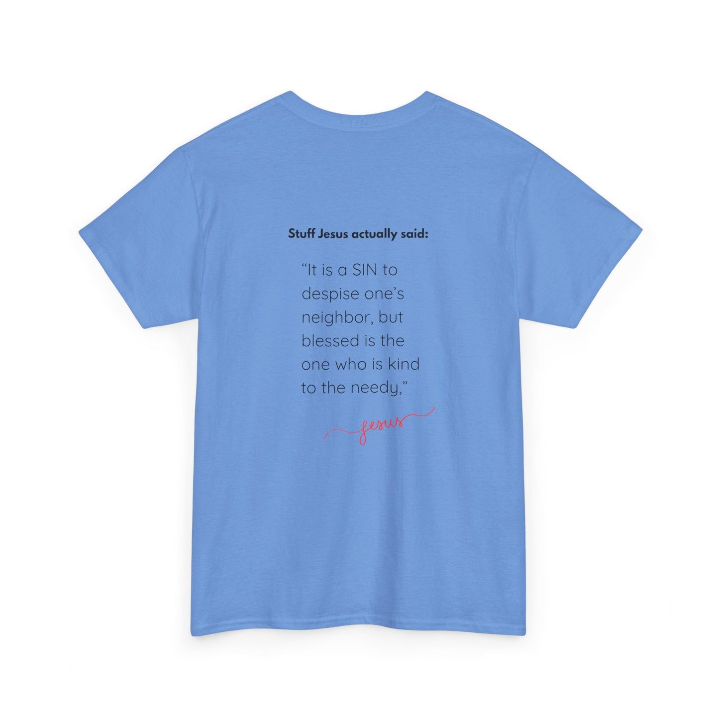 Inspiring Unisex Heavy Cotton Tee: Kindness Quotations, Great Gift for Friends, spiritual Apparel, Casual Wear, Everyday Comfort, protest, jesus